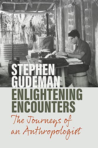 Enlightening Encounters: The Journeys of an Anthropologist von Berghahn Books